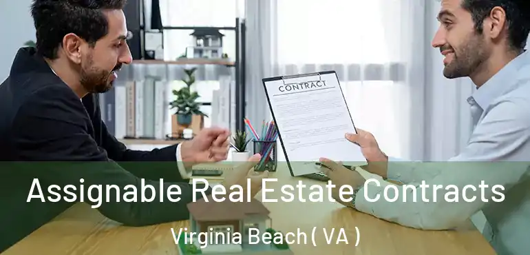  Assignable Real Estate Contracts Virginia Beach ( VA )
