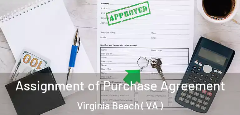  Assignment of Purchase Agreement Virginia Beach ( VA )