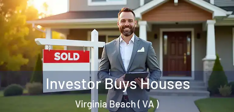  Investor Buys Houses Virginia Beach ( VA )