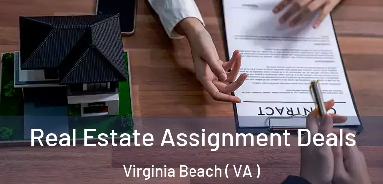  Real Estate Assignment Deals Virginia Beach ( VA )