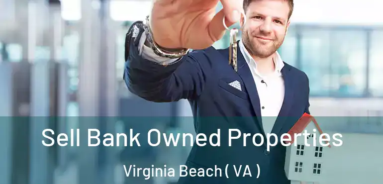  Sell Bank Owned Properties Virginia Beach ( VA )