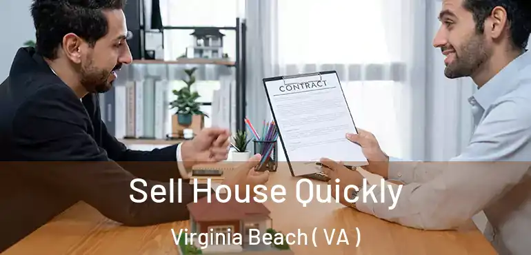  Sell House Quickly Virginia Beach ( VA )