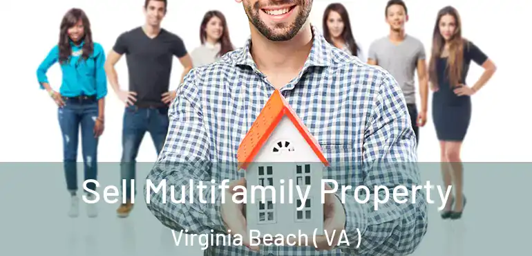  Sell Multifamily Property Virginia Beach ( VA )