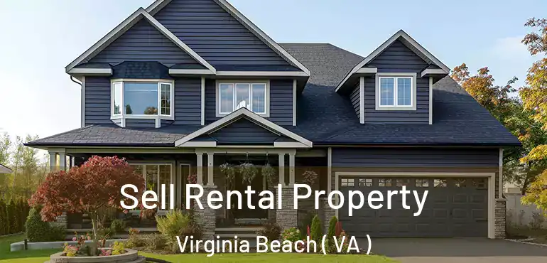  Sell Rental Property Virginia Beach ( VA )