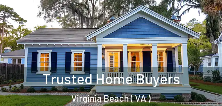  Trusted Home Buyers Virginia Beach ( VA )
